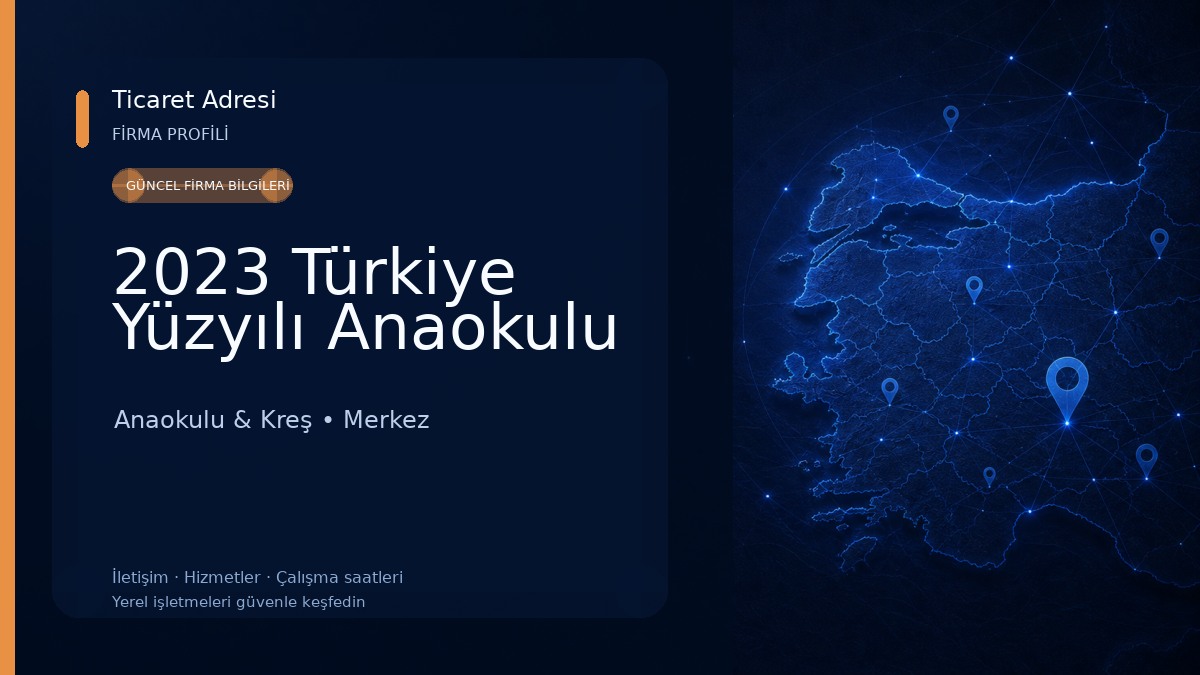 2023 Türkiye Yüzyılı Anaokulu 