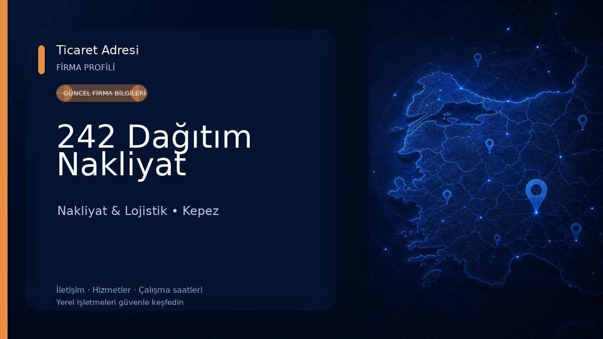 242 Dağıtım Nakliyat Nakliyat & Lojistik