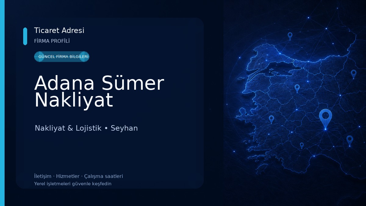 Adana Sümer Nakliyat Nakliyat & Lojistik
