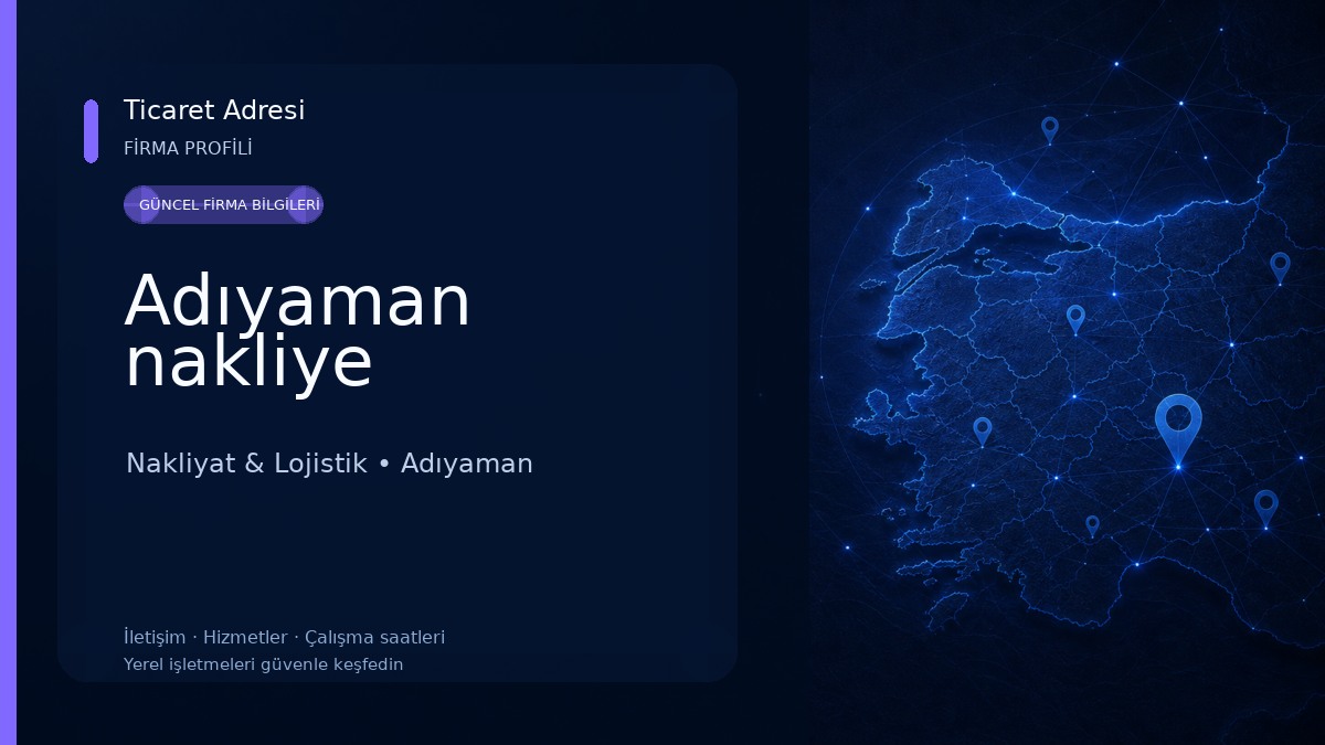 Adıyaman nakliye 