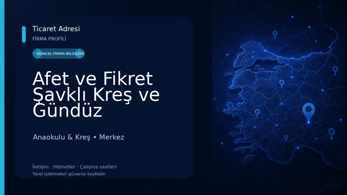 Afet ve Fikret Şavklı Kreş ve Gündüz Bakımevi