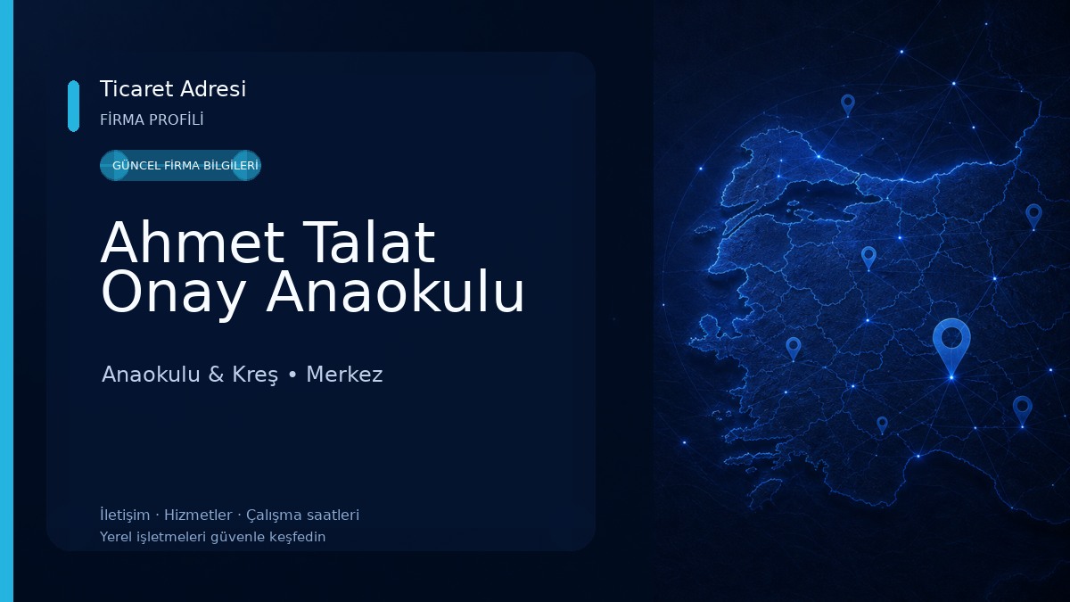 Ahmet Talat Onay Anaokulu Anaokulu & Kreş