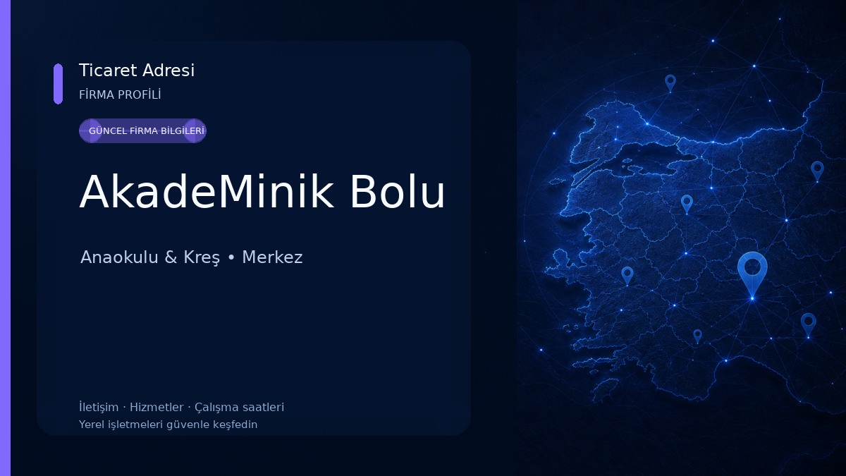 AkadeMinik Bolu Anaokulu & Kreş