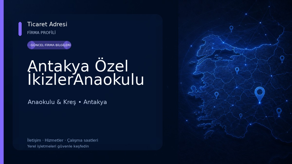 Antakya Özel İkizlerAnaokulu 