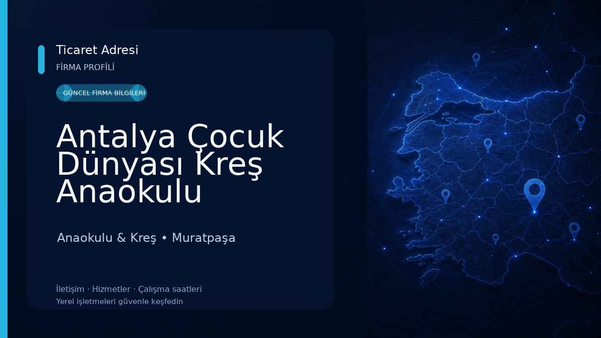 Antalya Çocuk Dünyası Kreş Anaokulu Anaokulu & Kreş