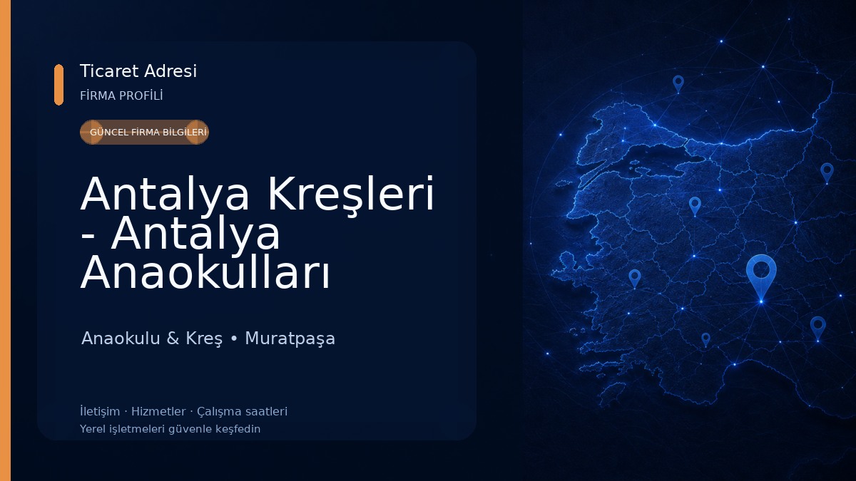 Antalya Kreşleri - Antalya Anaokulları 