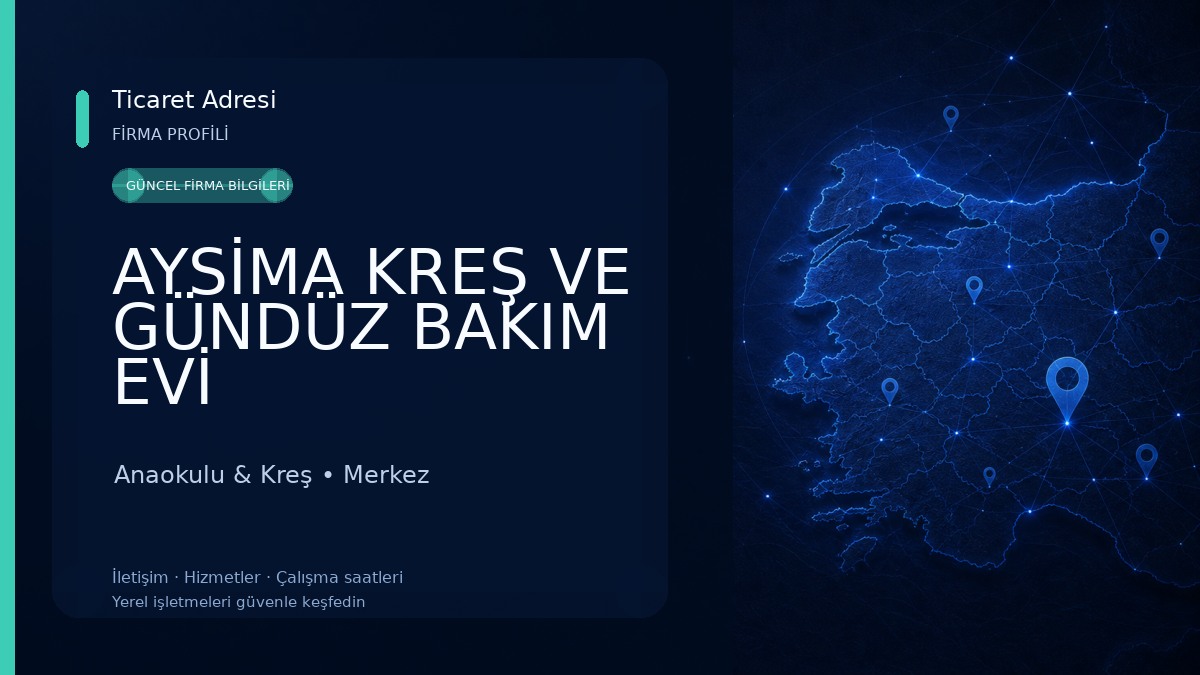 AYSİMA KREŞ VE GÜNDÜZ BAKIM EVİ 