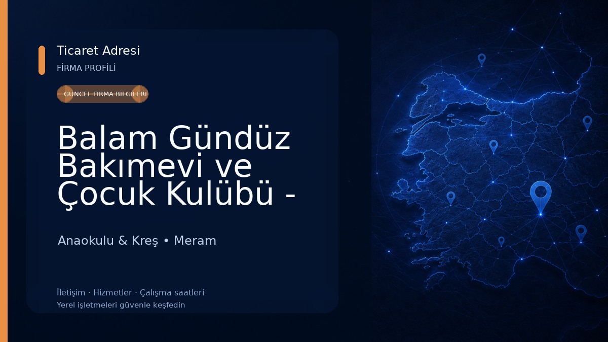 Balam Gündüz Bakımevi ve Çocuk Kulübü - Meram Konya Anaokulu & Kreş