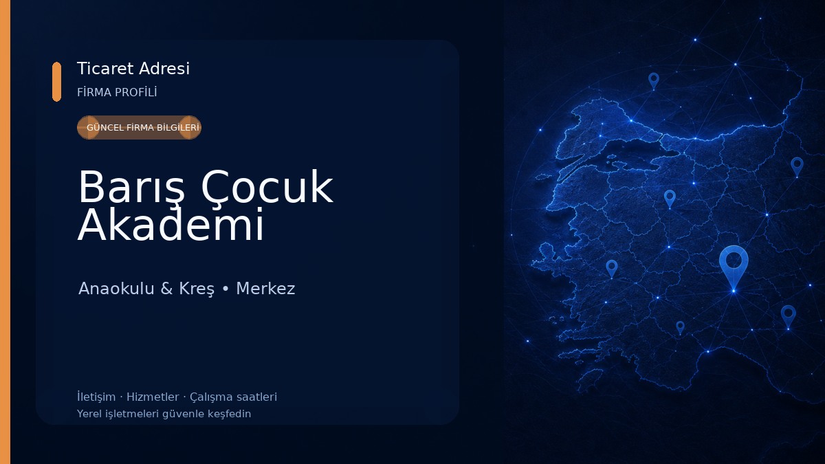 Barış Çocuk Akademi Anaokulu & Kreş