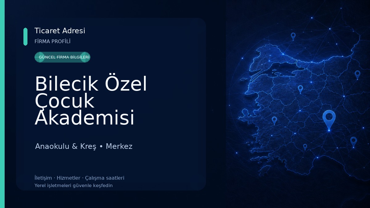 Bilecik Özel Çocuk Akademisi 
