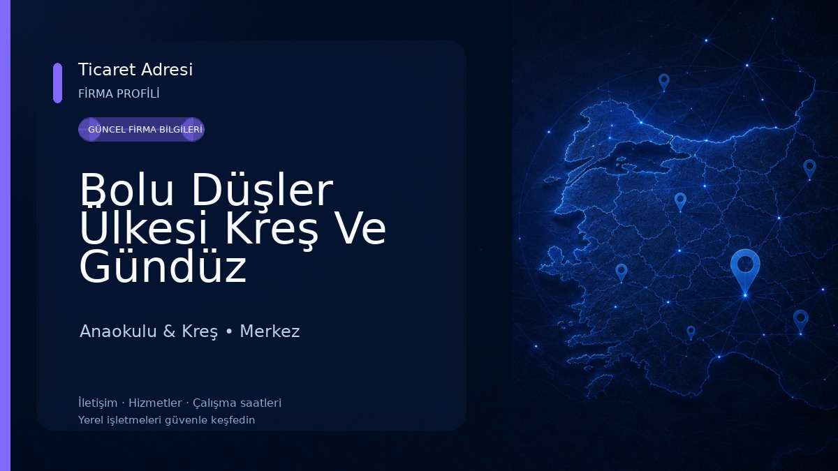 Bolu Düşler Ülkesi Kreş Ve Gündüz Bakımevi Anaokulu & Kreş