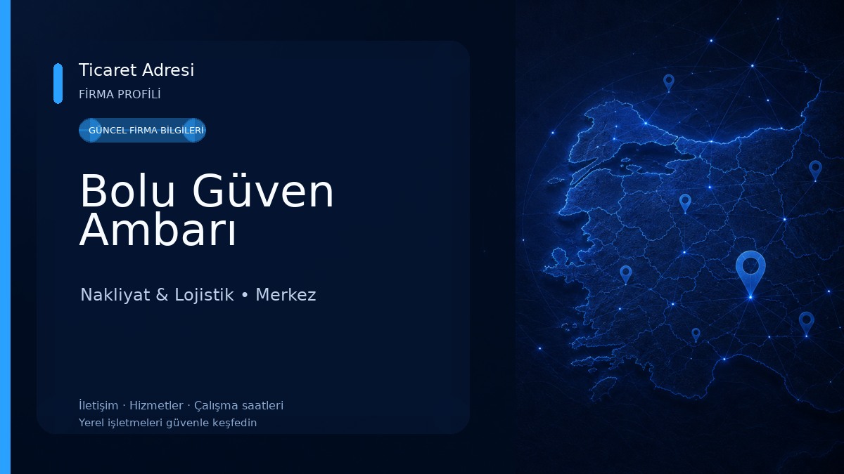 Bolu Güven Ambarı Nakliyat & Lojistik