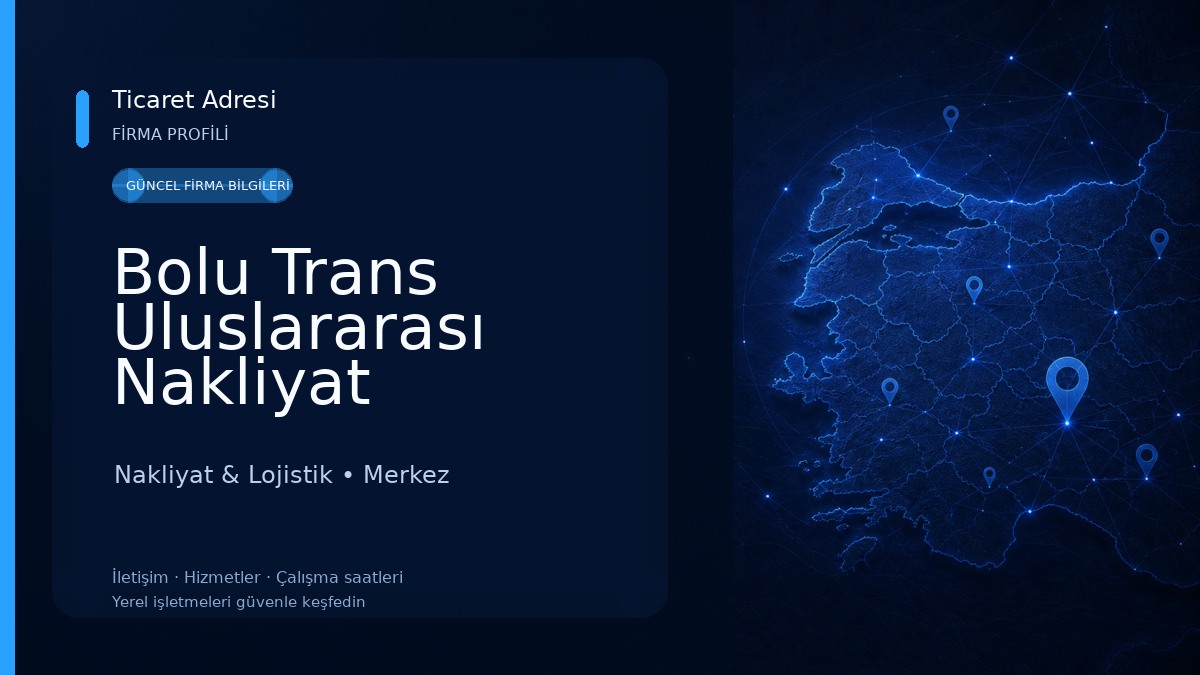 Bolu Trans Uluslararası Nakliyat Nakliyat & Lojistik