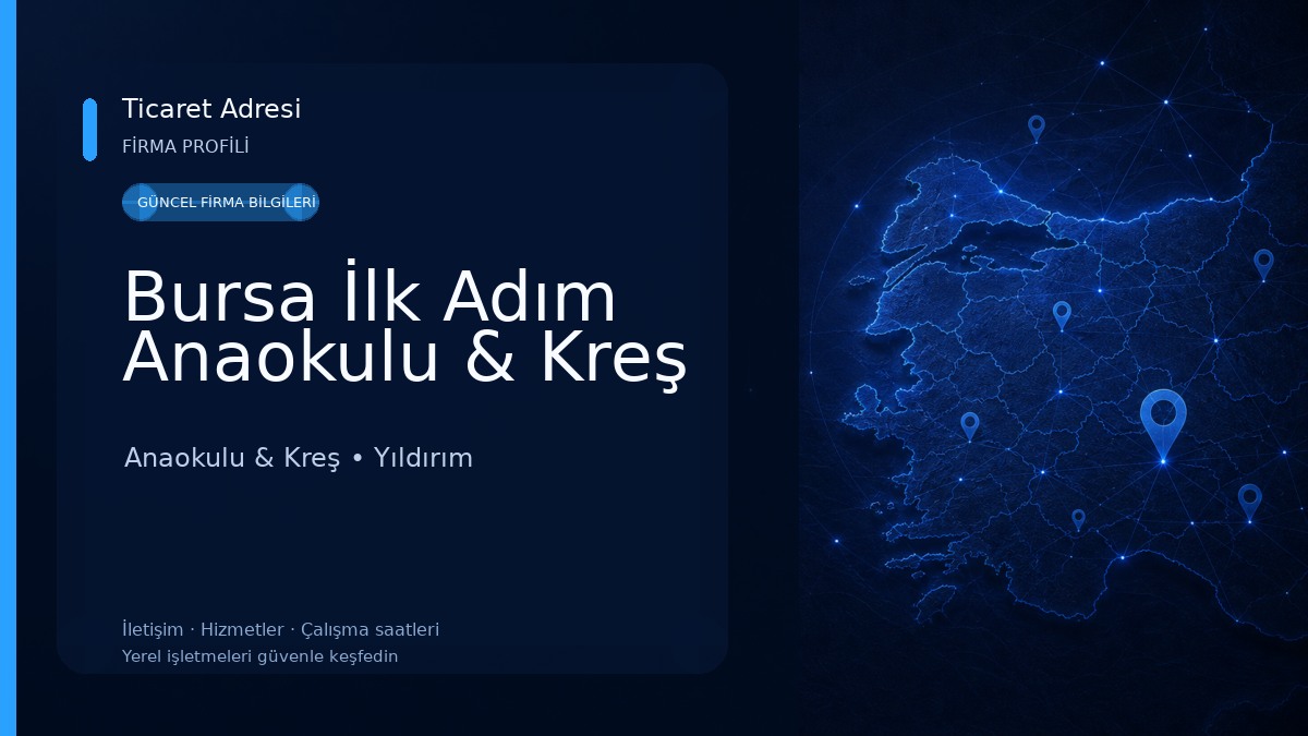Bursa İlk Adım Anaokulu & Kreş Anaokulu & Kreş