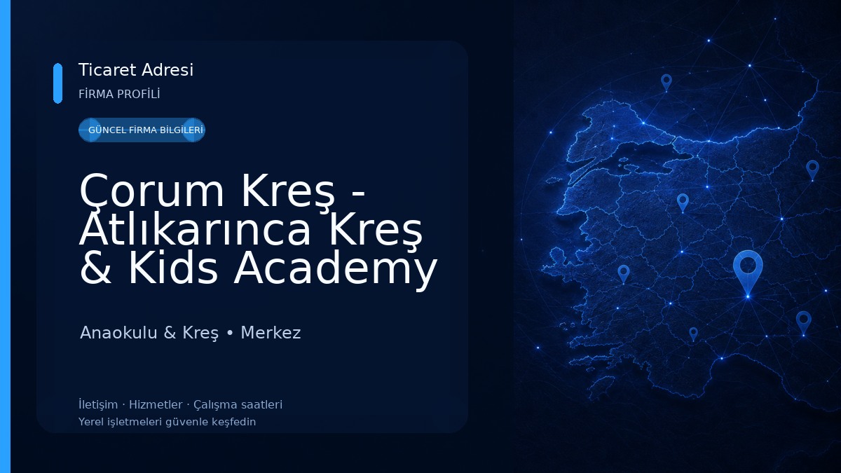 Çorum Kreş - Atlıkarınca Kreş & Kids Academy Çorum Anaokulu & Kreş