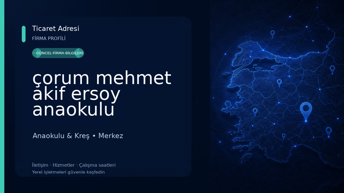çorum mehmet akif ersoy anaokulu Anaokulu & Kreş