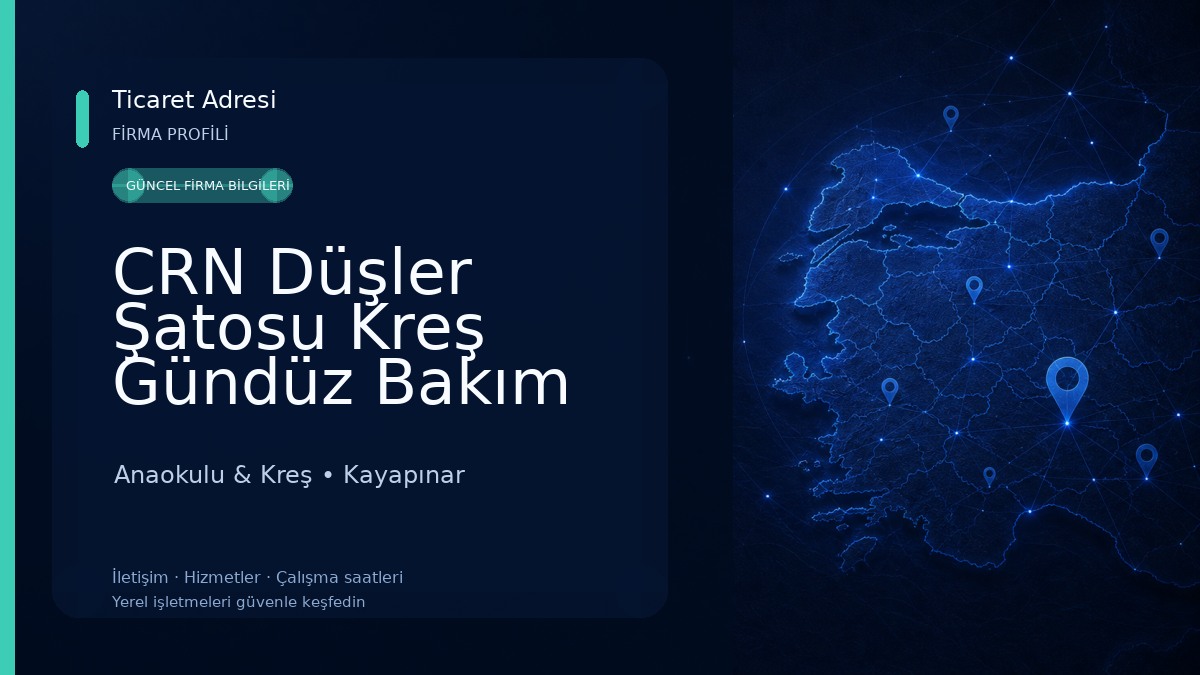 CRN Düşler Şatosu Kreş Gündüz Bakım Evi Anaokulu & Kreş