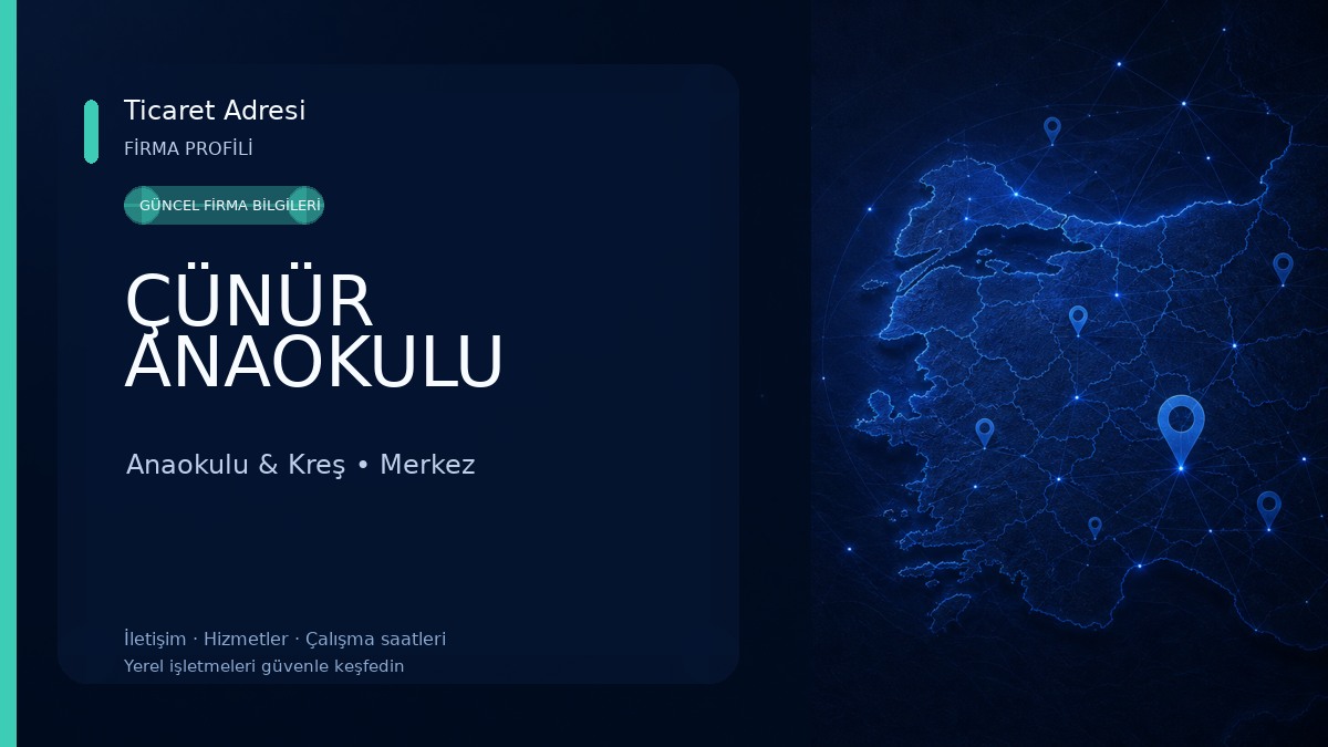ÇÜNÜR ANAOKULU 