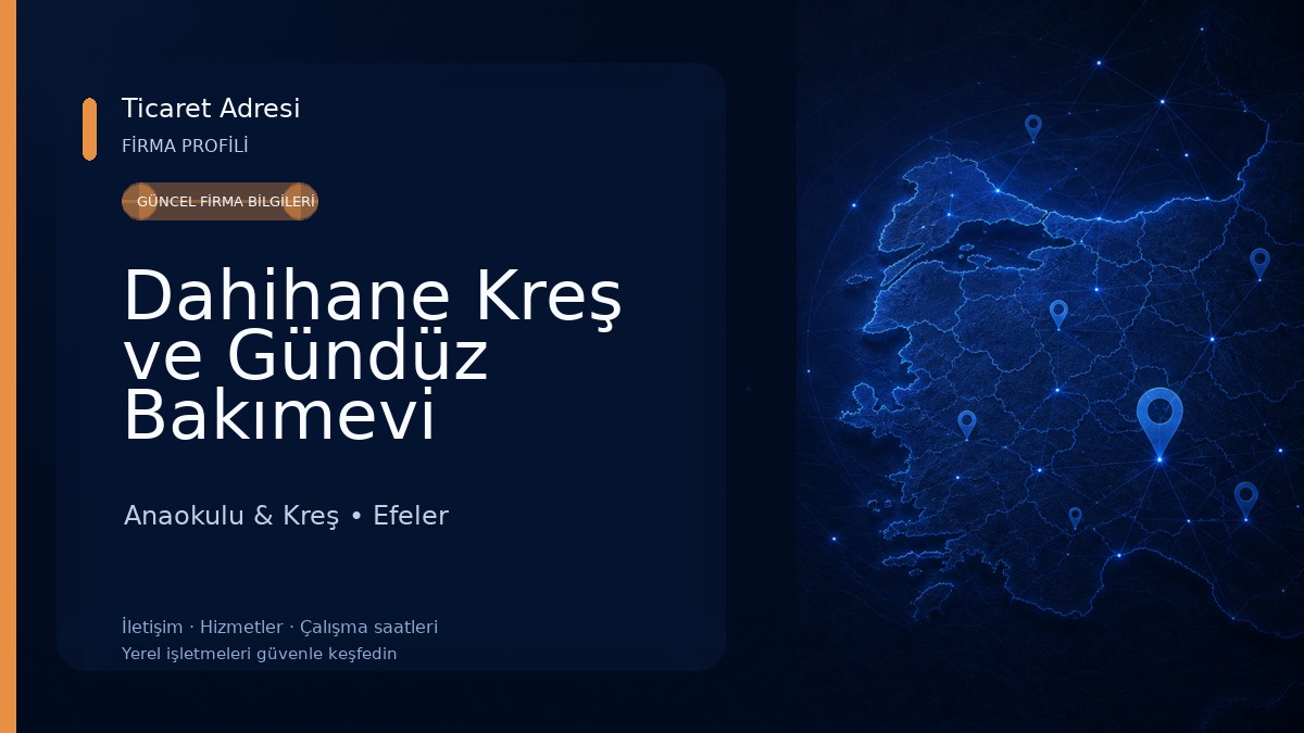 Dahihane Kreş ve Gündüz Bakımevi Anaokulu & Kreş