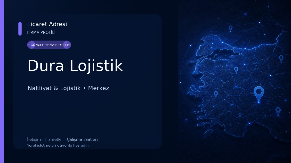 Dura Lojistik Nakliyat & Lojistik