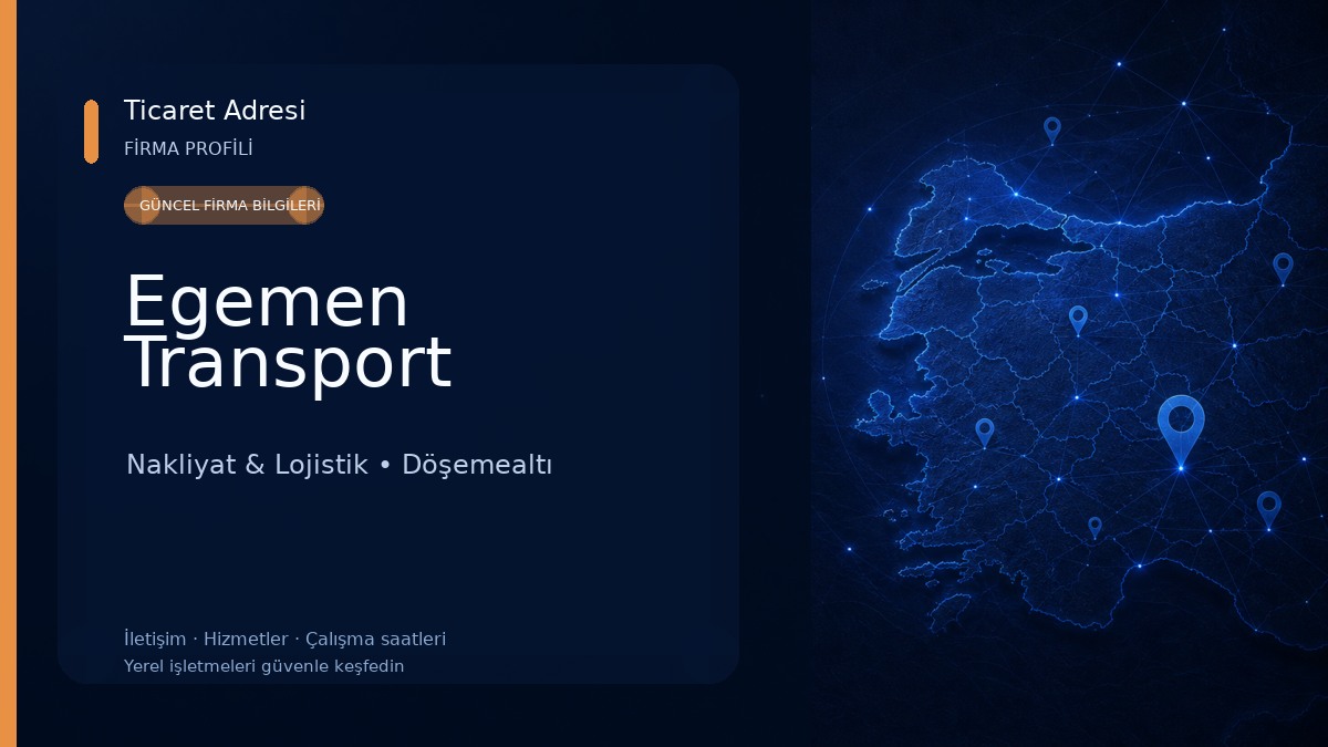 Egemen Transport Nakliyat & Lojistik