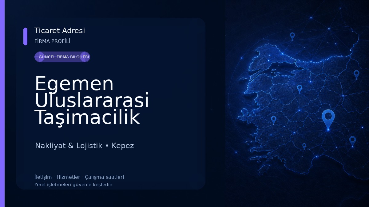 Egemen Uluslararasi Taşimacilik Nakliyat & Lojistik