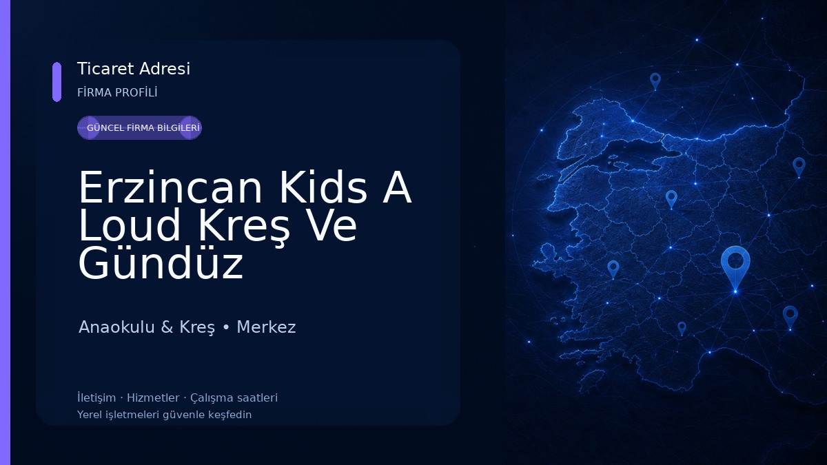 Erzincan Kids A Loud Kreş Ve Gündüz Bakımevi Anaokulu & Kreş