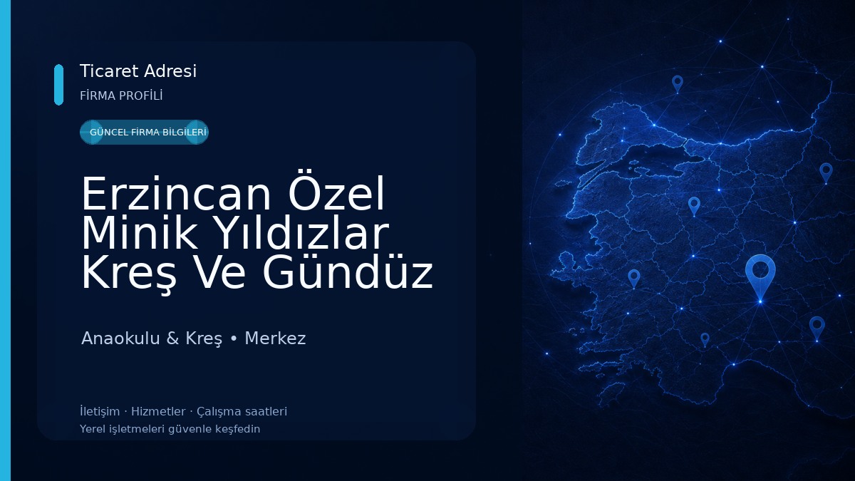 Erzincan Özel Minik Yıldızlar Kreş Ve Gündüz Bakım Evi