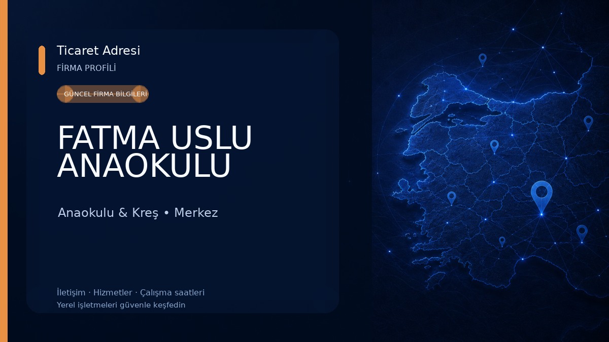 FATMA USLU ANAOKULU Anaokulu & Kreş