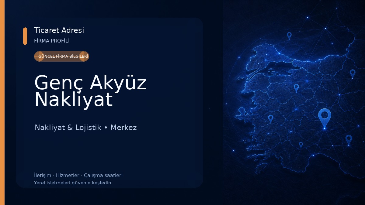 Genç Akyüz Nakliyat Nakliyat & Lojistik