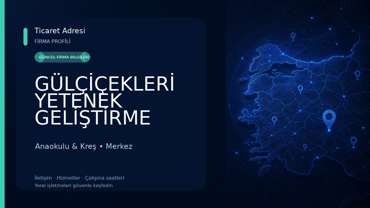 GÜLÇİÇEKLERİ YETENEK GELİŞTİRME MERKEZİ Anaokulu & Kreş