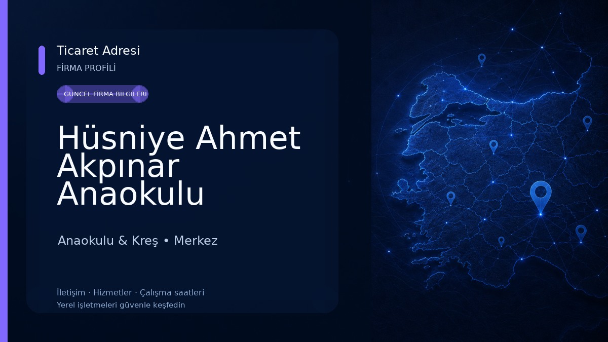Hüsniye Ahmet Akpınar Anaokulu Anaokulu & Kreş