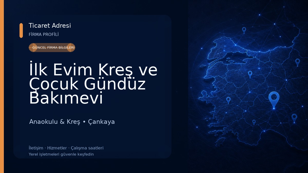 İlk Evim Kreş ve Çocuk Gündüz Bakımevi Anaokulu & Kreş