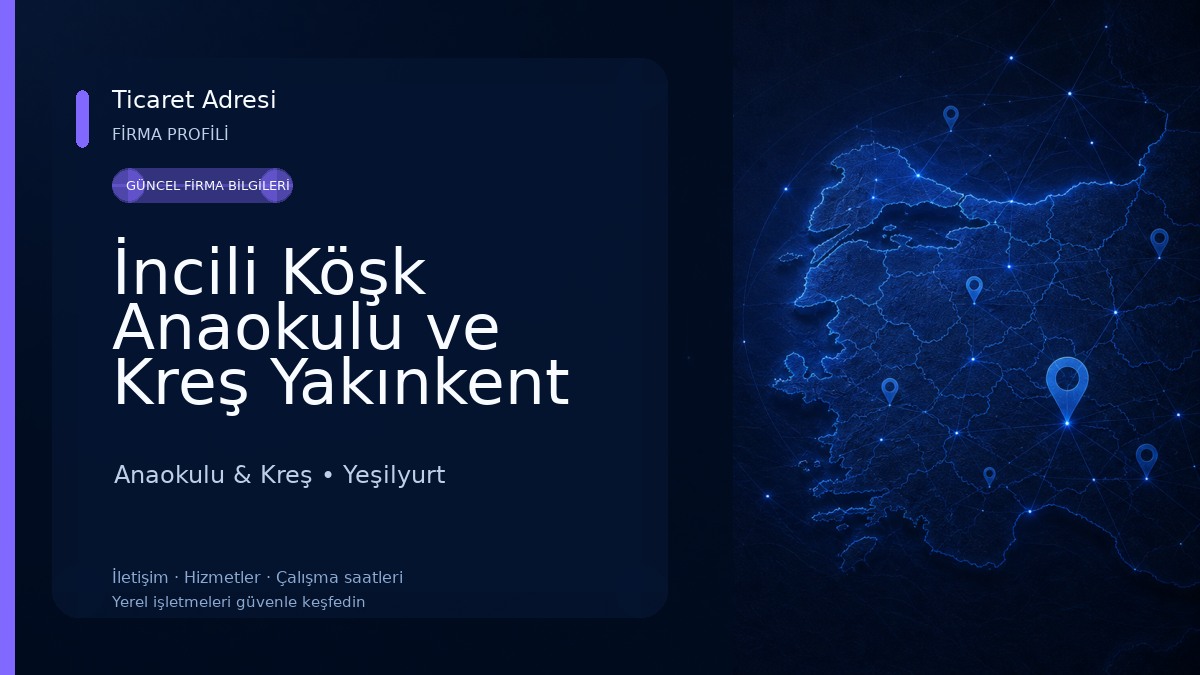 İncili Köşk Anaokulu ve Kreş Yakınkent Şubesi Anaokulu & Kreş