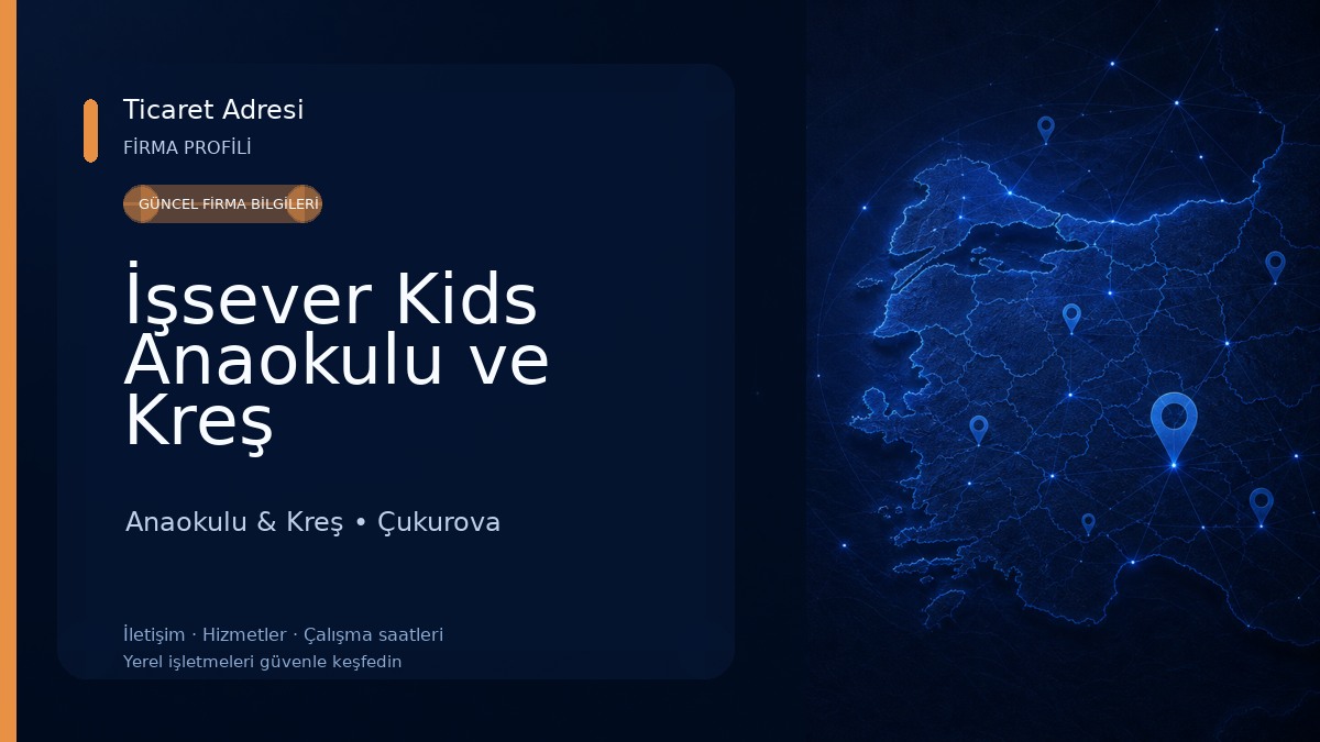 İşsever Kids Anaokulu ve Kreş