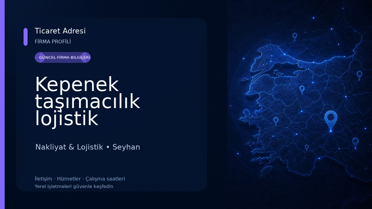Kepenek taşımacılık lojistik Nakliyat & Lojistik