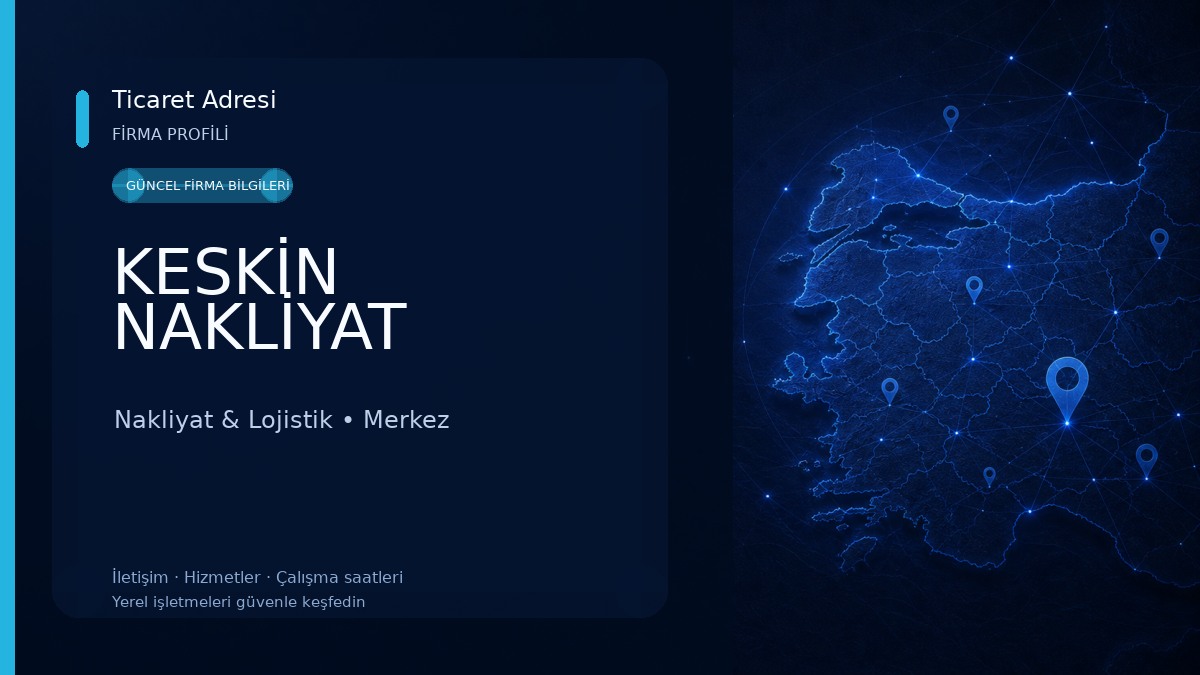 KESKİN NAKLİYAT Nakliyat & Lojistik