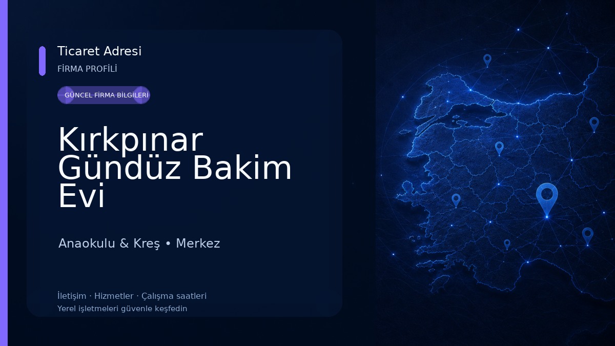 Kırkpınar Gündüz Bakim Evi Anaokulu & Kreş