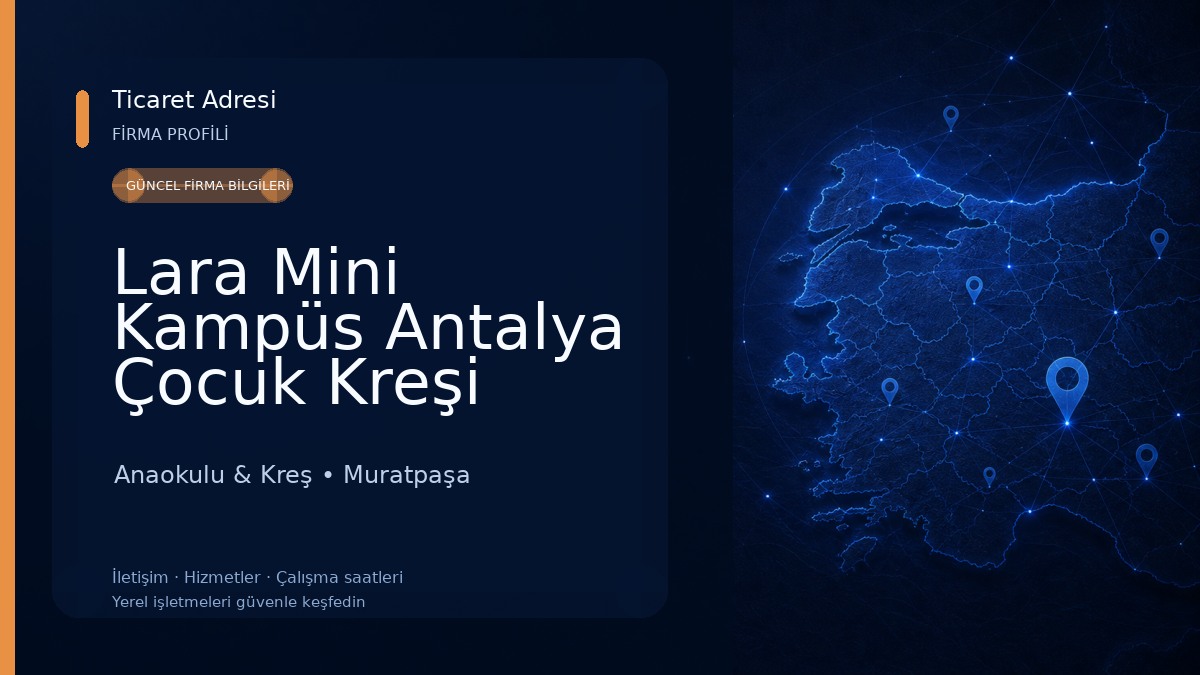 Lara Mini Kampüs Antalya Çocuk Kreşi Anaokulu & Kreş