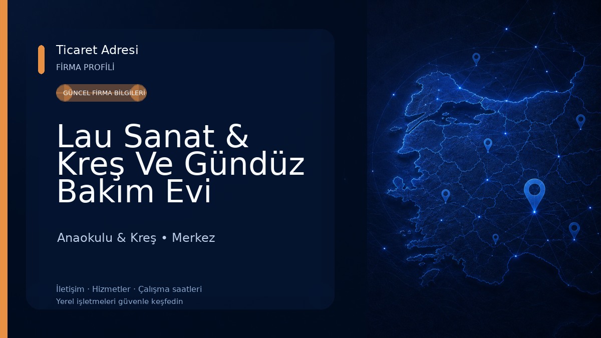 Lau Sanat & Kreş Ve Gündüz Bakım Evi