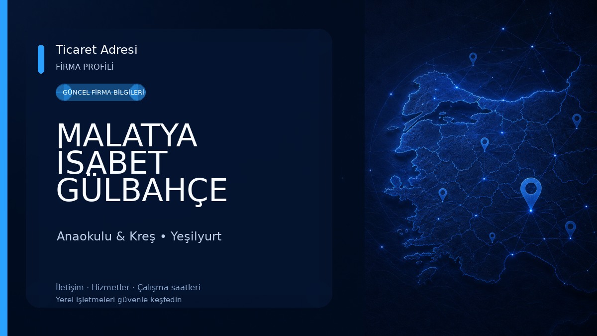 MALATYA İSABET GÜLBAHÇE ANAOKULU Anaokulu & Kreş