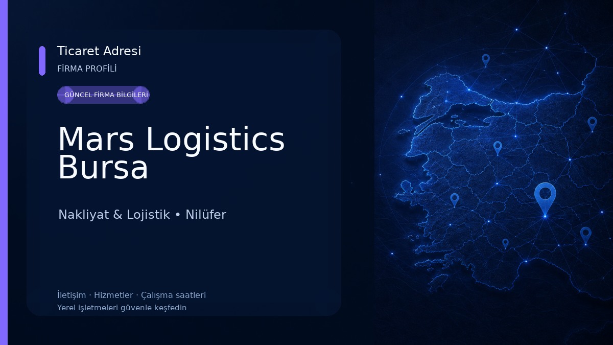 Mars Logistics Bursa Nakliyat & Lojistik