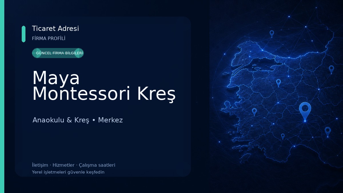 Maya Montessori Kreş Anaokulu & Kreş