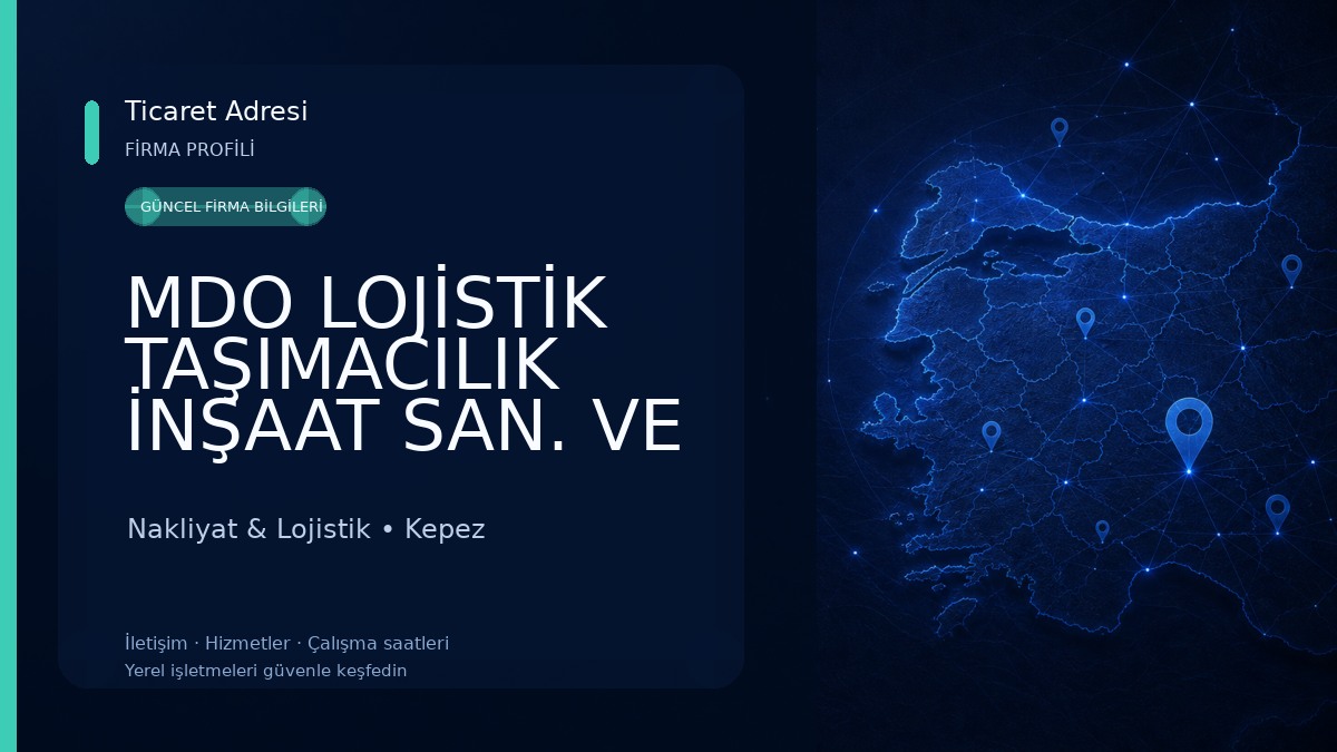 MDO LOJİSTİK TAŞIMACILIK İNŞAAT SAN. VE TİC.LTD. ŞTİ Nakliyat & Lojistik