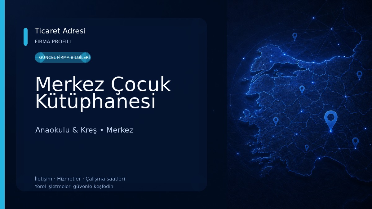 Merkez Çocuk Kütüphanesi Anaokulu & Kreş
