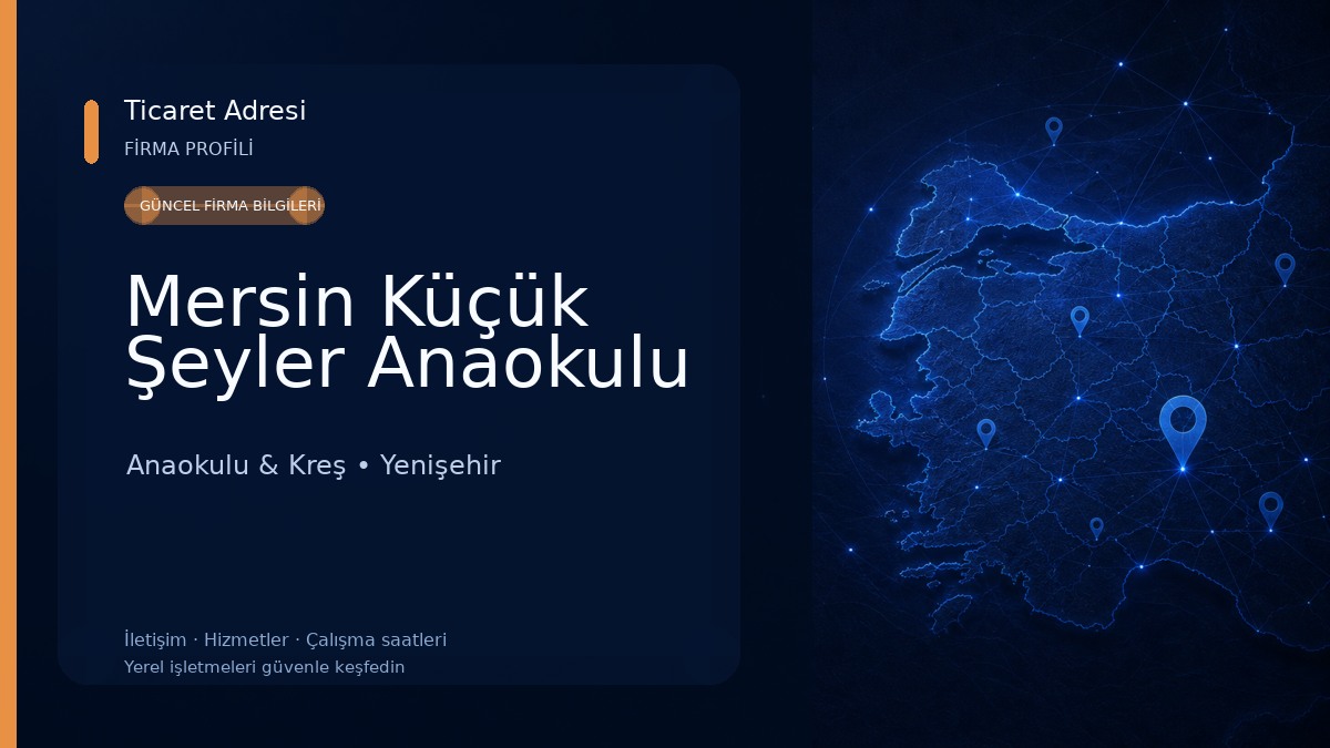 Mersin Küçük Şeyler Anaokulu Anaokulu & Kreş