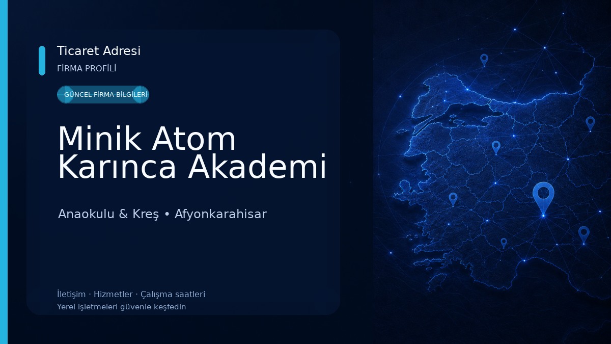 Minik Atom Karınca Akademi Anaokulu & Kreş