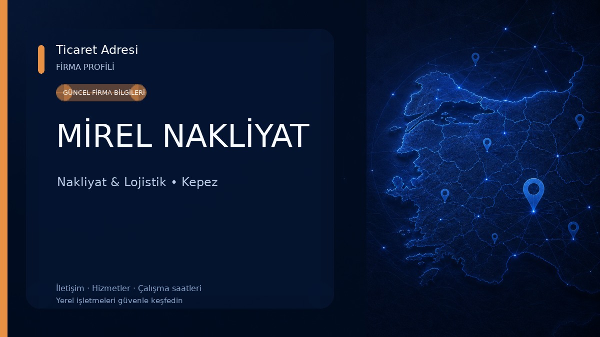 MİREL NAKLİYAT Nakliyat & Lojistik