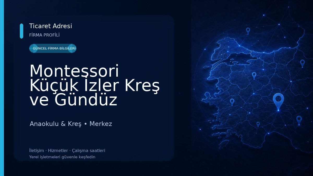 Montessori Küçük İzler Kreş ve Gündüz Bakımevi 