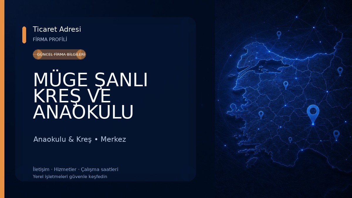 MÜGE ŞANLI KREŞ VE ANAOKULU
